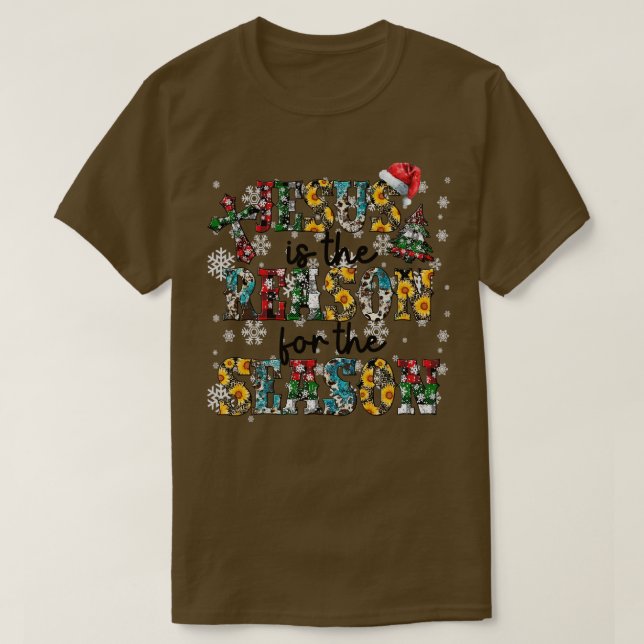 Jesus The Reason For The Season (6) T-Shirt (Design Front)