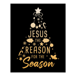 Jesus The Reason For The Season – Christmas Faith Poster