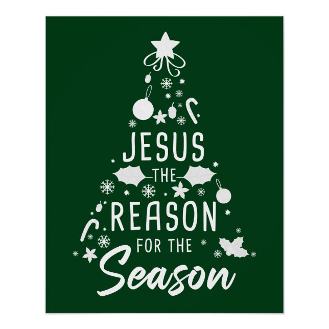 Jesus The Reason For The Season – Christmas Faith  Poster (Front)