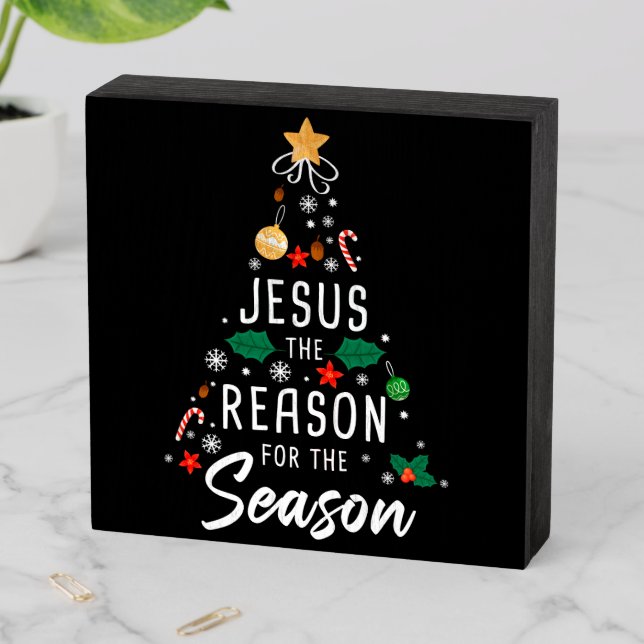 Jesus The Reason For The Season – Christmas Faith  Wooden Box Sign (In Situ Horizontal)