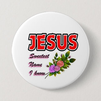 Jesus the sweetest name button