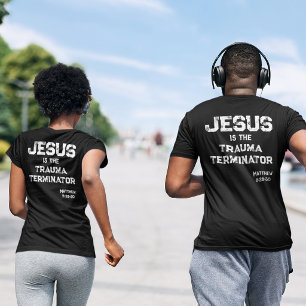 Jesus the Trauma Terminator Cross Bible Grunge T-Shirt