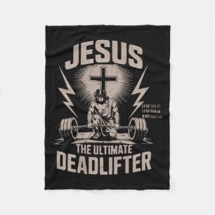 Jesus The Ultimate Deadlifter Funny Christian Gym Fleece Blanket