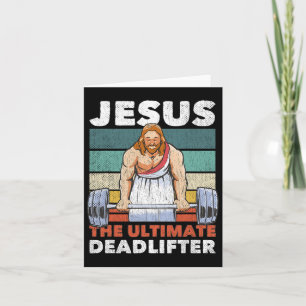 Jesus The Ultimate Deadlifter Gymbro Fitness Worko Card