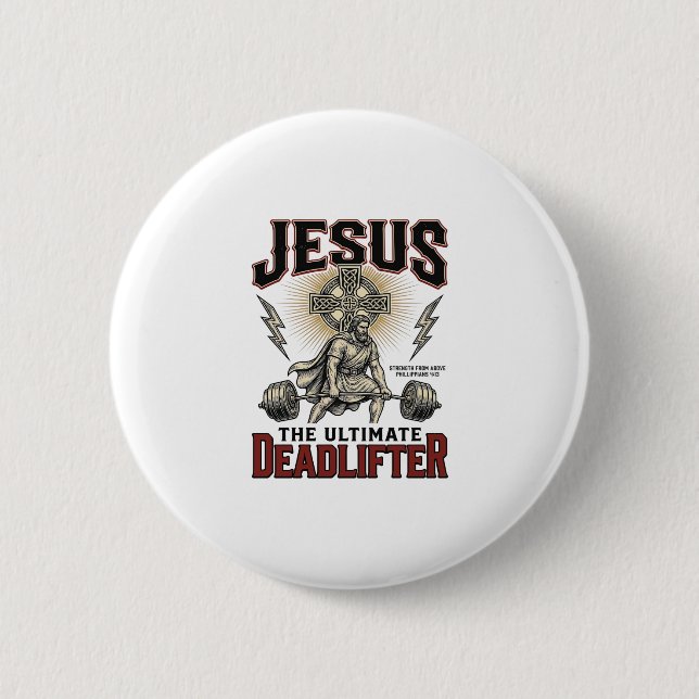 Jesus The Ultimate Deadlifter Vintage Christian Sh Button (Front)