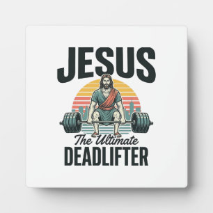 Jesus The Ultimate Deadlifter Vintage Plaque