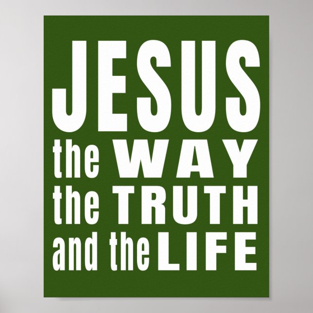 Jesus the way the truth and the life  poster (Front)