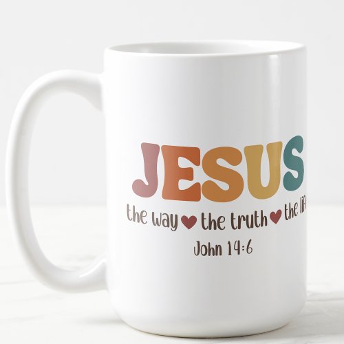 Jesus The Way The Truth The Life Christian Mug