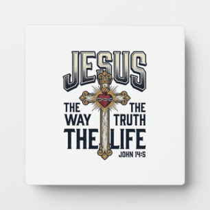 Jesus The Way The Truth The Life Christian Shirt Plaque
