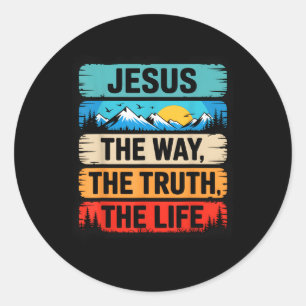 Jesus The Way The Truth The Life Inspiring Message Classic Round Sticker