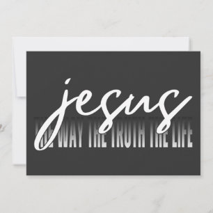 Jesus The Way The Truth The Life Invitation