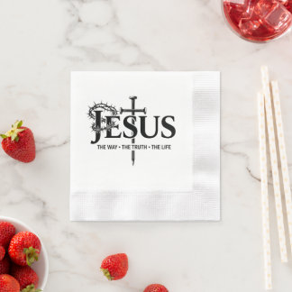 Jesus the way, the truth, the life! napkins