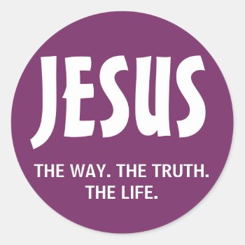 Jesus - The Way. The Truth. The Life. Sticker by souzak99 at Zazzle