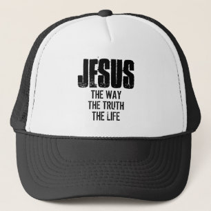 JESUS THE WAY THE TRUTH THE LIFE TRUCKER HAT