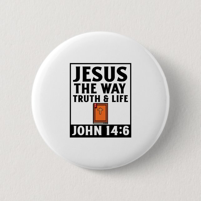 Jesus the way truth and life christian faith relig button (Front)