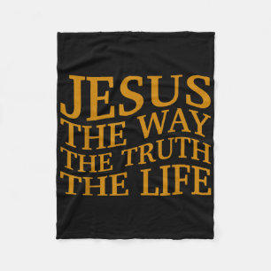 Jesus The Way-truth-life Christian Toddler God Bro Fleece Blanket