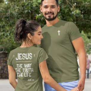 Jesus The Way Truth Life John 14:6 Scripture Olive T-Shirt