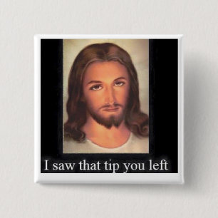 Jesus tips 20% button