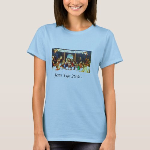 Jesus Tips 20  T_Shirt