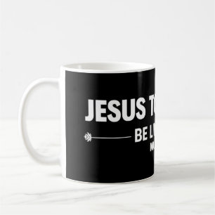Jesus Took Naps Be Like Jesus Premium T-ShirtJesus Coffee Mug