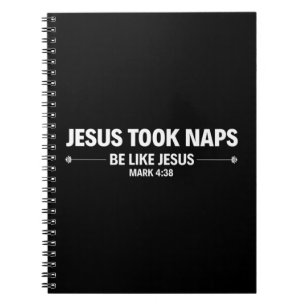 Jesus Took Naps Be Like Jesus Premium T-ShirtJesus Notebook