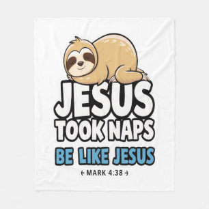 Jesus Took Naps, Funny Sloth Fleece Blanket