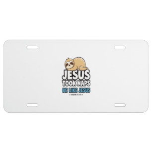 Jesus Took Naps, Funny Sloth License Plate