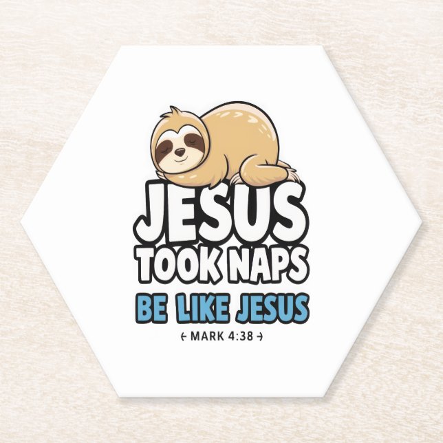 Jesus Took Naps, Funny Sloth Paper Coaster (Front)