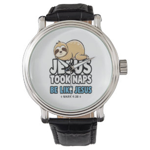 Jesus Took Naps, Funny Sloth Watch