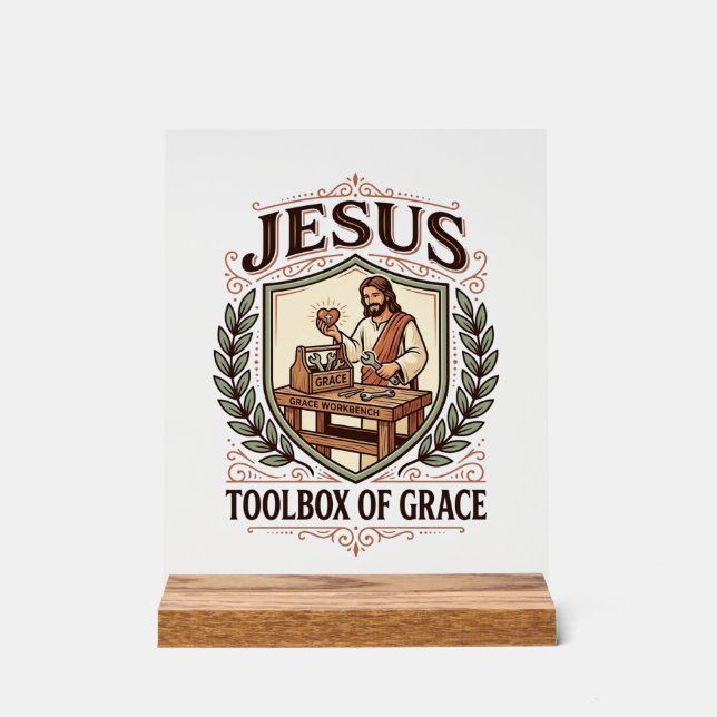 Jesus Toolbox Of Grace Jesus Toolbox Grace Christi Acrylic Sign (Front)