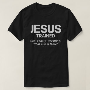Jesus Trained Wrestling Funny Wrestler Muscle  T-Shirt