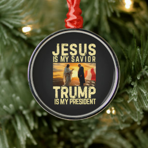 Jesus Trump - Jesus Is My Lord Savior Metal Ornament