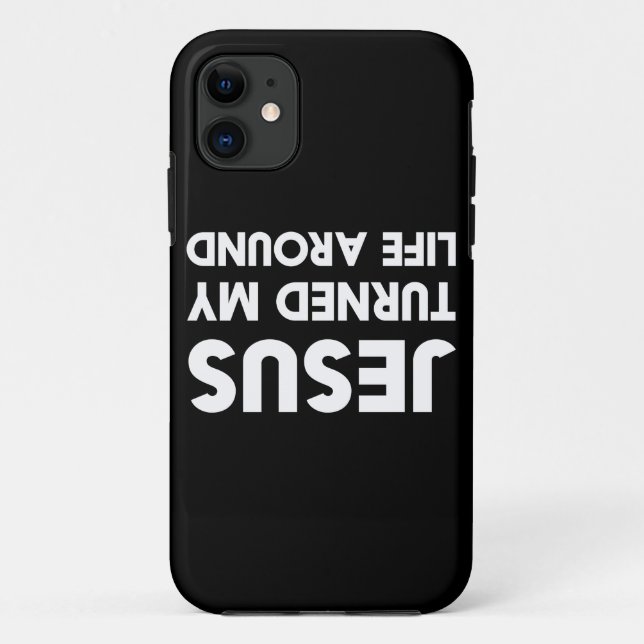 Jesus Turned My Life Around Case-Mate iPhone Case (Back)