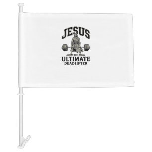 Jesus Ultimate Deadlifter Vintage Gym Shirt Design Car Flag