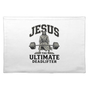 Jesus Ultimate Deadlifter Vintage Gym Shirt Design Cloth Placemat