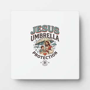 Jesus Umbrella Protection Jesus Umbrella Protectio Plaque