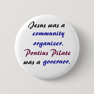 Jesus versus Pontius Pilate Button