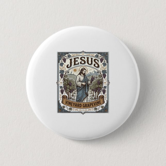 Jesus Vineyard Grapevine Jesus Vineyard Grapevine  Button (Front)