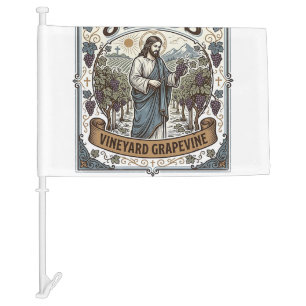 Jesus Vineyard Grapevine Jesus Vineyard Grapevine Car Flag