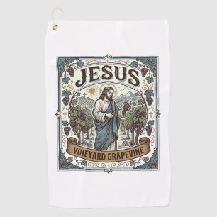 Jesus Vineyard Grapevine Jesus Vineyard Grapevine  Golf Towel