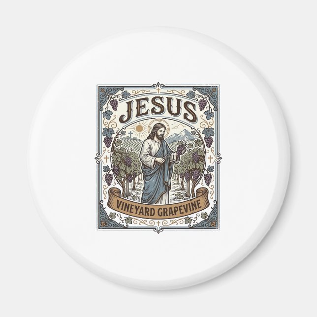 Jesus Vineyard Grapevine Jesus Vineyard Grapevine  Magnet (Front)