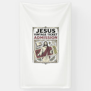 Jesus Vintage Ticket Admission Jesus Vintage Ticke Banner