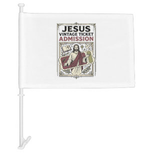 Jesus Vintage Ticket Admission Jesus Vintage Ticke Car Flag