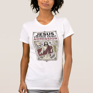 Jesus Vintage Ticket Admission Jesus Vintage Ticke T-Shirt