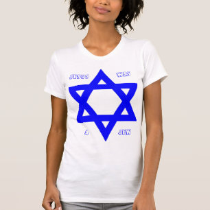 Jesus Was A Jew T-Shirt
