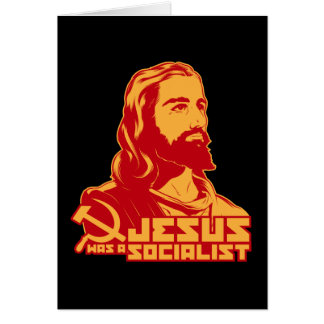 Jesus was a Socialist Cards