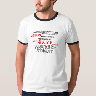 Jesus Was a SOCIALIST! Part I T-Shirt
