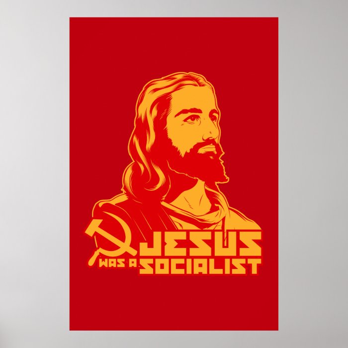 Jesus was a Socialist Poster