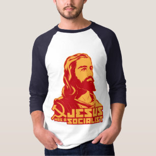 Jesus was a Socialist T-Shirt