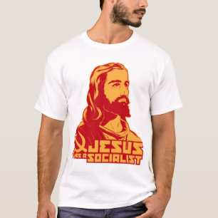 Jesus was a Socialist T-Shirt